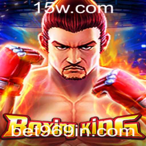 Explorando o Jogo BoxingKing e a Plataforma de Apostas Bet969